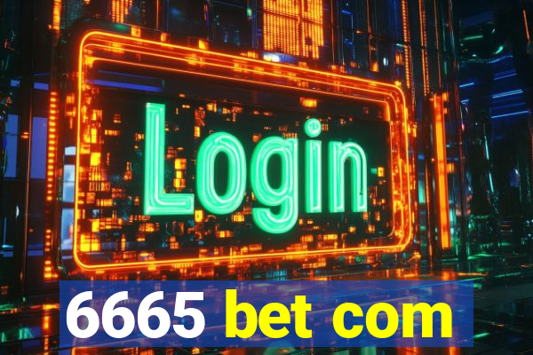 6665 bet com